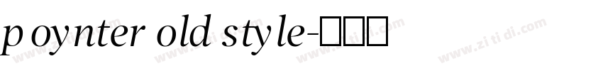 poynter old style字体转换
